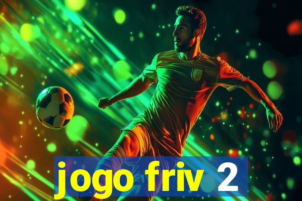 jogo friv 2